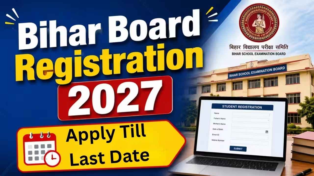 Bihar BSEB Board 10th, 12th Exam 2027 Registration Started
